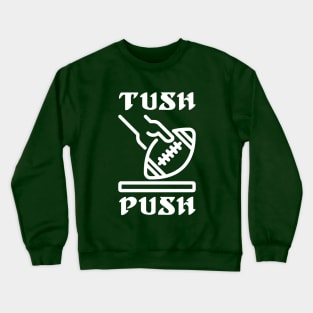 Eagles Tush Push Fourth Down Crewneck Sweatshirt